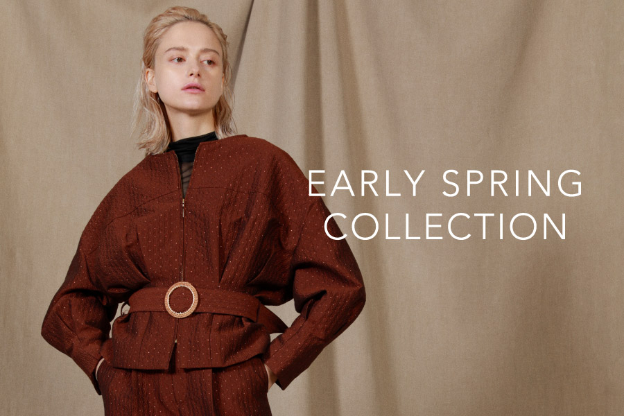 EARLY SPRING COLLECTION