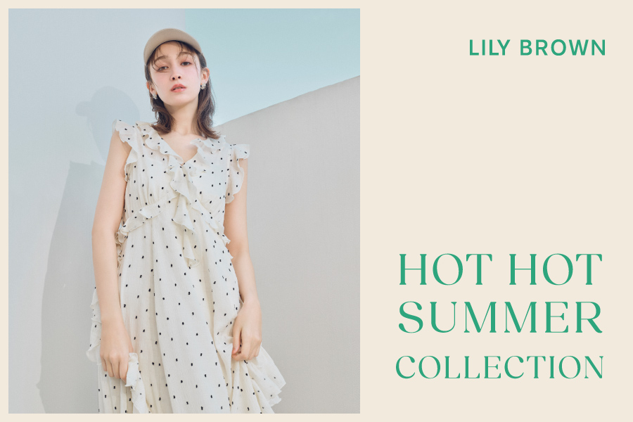 LILY BROWN HOT HOT SUMMER COLLECTION