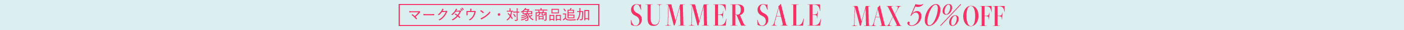 SUMMER SALE MARK DOWN