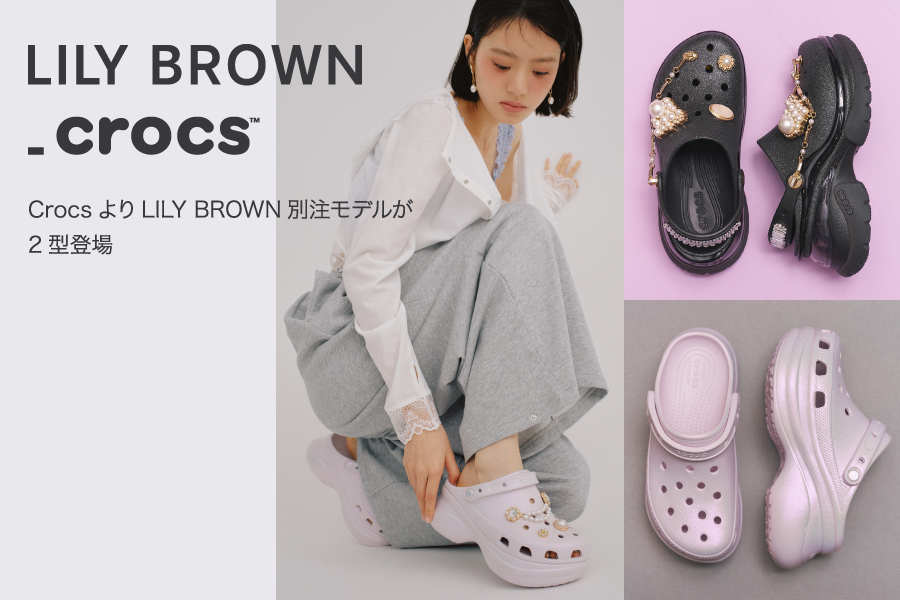 LILY BROWN_Crocs CrocsよりLILY BROWN別注モデルが2型登場