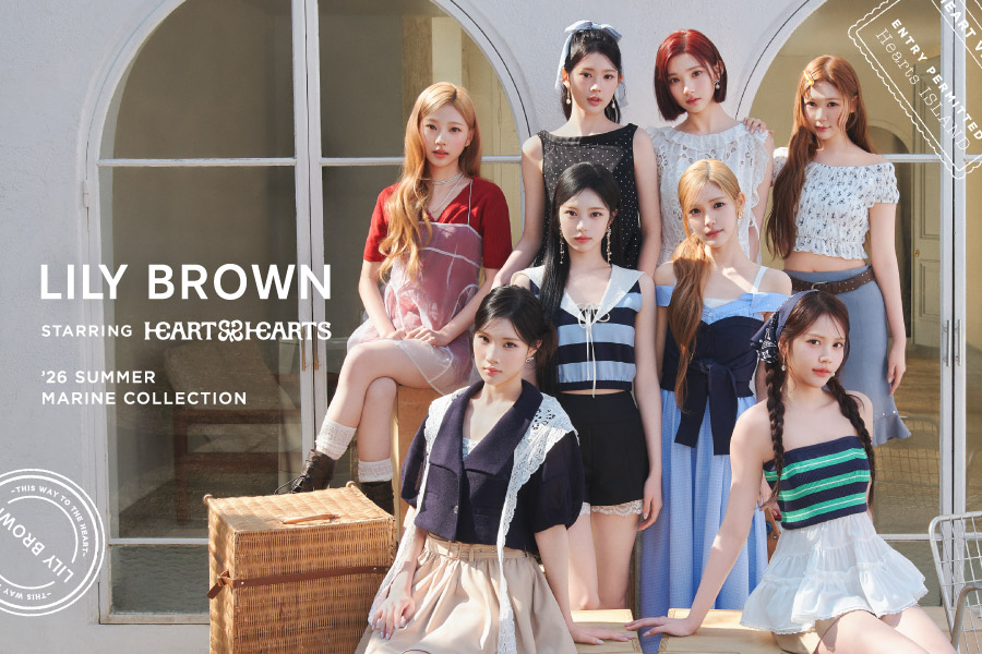 LILY BROWN starring Hearts2Hearts ’26 SUMMER MARINE COLLECTION