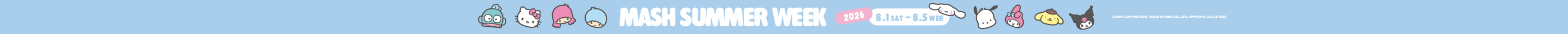 MASH SUMMER WEEK 2026 8.1 SAT - 8.5 WED