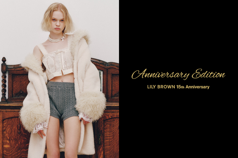 Anniversary Edition LILY BROWN 15th Anniversary