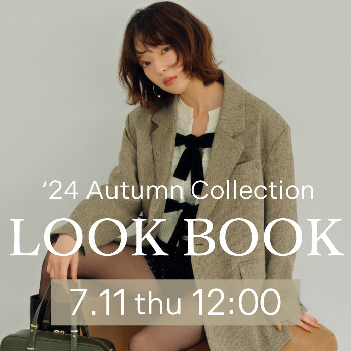 24' Autumn COLLECTION LOOK BOOK 7.11 THU 12:00 START