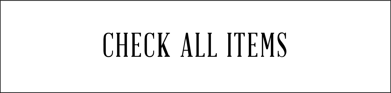 CHECK ALL ITEMS